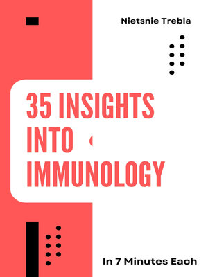cover image of 35 Insights into Immunology in 7 Minutes Each
